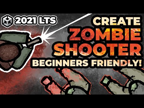 Unity 2021 Tutorial: Create your own Zombie Shooter in Unity