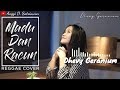 Madu Dan Racun - Dhevy Geranium (Reggae Cover)