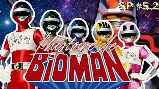 SP5.2 - L’histoire de Bioman (rétrospective #supersentaiseries)