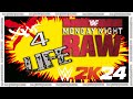 Wwe2k24 0122  raw  4 life