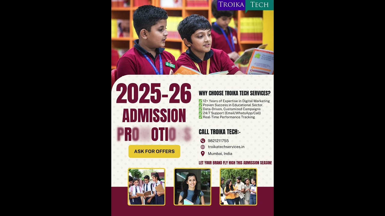 2025 - 26 Admission Promotions by Troika Tech Services Mumbai, Leading Digital Marketing Company