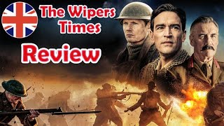 The Wipers Times - WW1 Movie Review