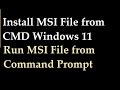 How To Install MSI File From Command Line Windows 11 How To Install MSI File From Command Line Windows 11