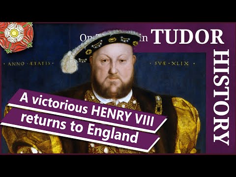 September 30 - A victorious Henry VIII returns to England