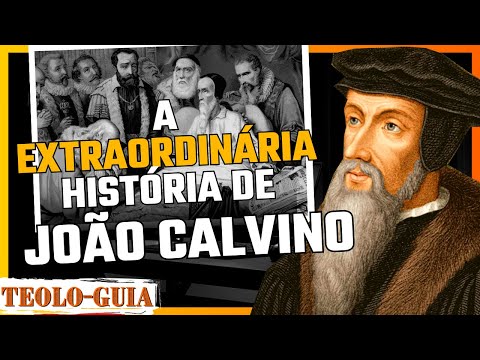 Vídeo: Como eram chamados os seguidores de João Calvino na França?