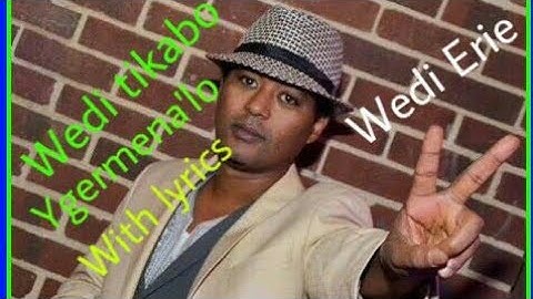 Eritrean Music Wedi Tkabo Ygermena