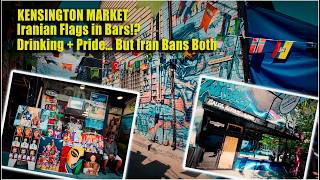 Why Iranian Flags Fly in Toronto Bars That Serve Alcohol?!