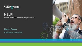 #SitecoreSYM 2020 - HELP! I have an e-commerce project now!