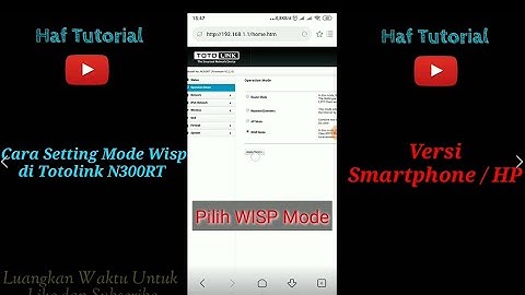 Tutorial Setting Mode Wisp (Tutorial Tembak Wifi) Menggunakan Totolink N300RT | Android (No Voice)
