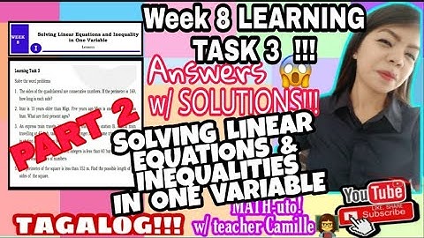 Grade 7 | WEEK 8 | SOLVING LINEAR EQUATIONS AND INEQUALITIES IN ONE VARIABLE | Part 2