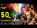 My Top 50 Favorite Movies of All Time