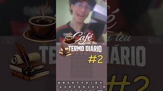 Café com teu termo diário ☕ #2 (#foryou #viral #termo #cellbit)