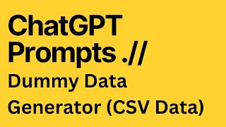 Chatgpt Prompt - How To Generate Dummy Data In Csv Format