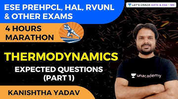 4 Hours Marathon | Expected Questions of #Thermodynamics | ESE PRE, HPCL, HAL, RVUNL & Other Exams