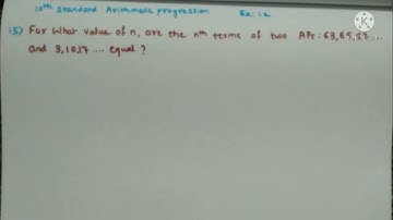 10th standard Arithmetic Progressions, Ex:1.2,15th sum