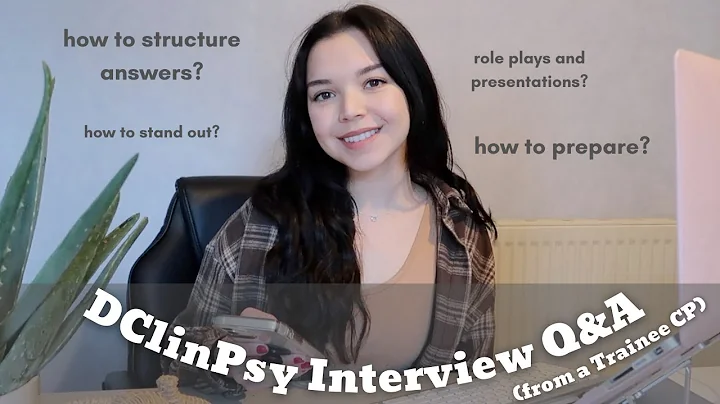 DClinPsy interview question and answer (Q&A) 2022