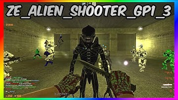 CSGO ZOMBIE ESCAPE ON GFL | Alien Shooter