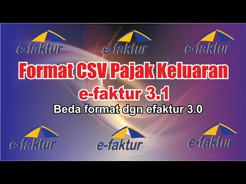 Format CSV Pajak keluaran efaktur 3.1