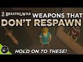 Zelda: Breath of the Wild - Hold On to These! (ALL WEAPONS THAT DON'T RESPAWN)