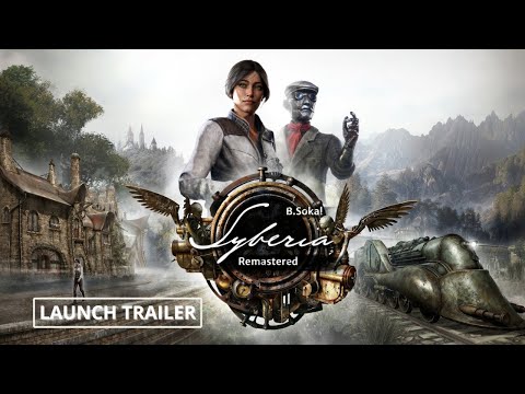 Syberia Remastered – Official Launch Trailer