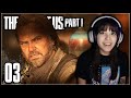 BILL&#39;S TOWN | The Last Of Us Part I Let&#39;s Play Part 3