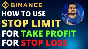 How To Use Stop Limit For Take Profit And For Stop Loss On Binance  - Hindi/Urdu
