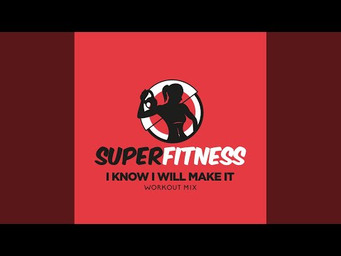 Assista a I Know I Will Make It (Workout Mix Edit 133 bpm) no YouTube