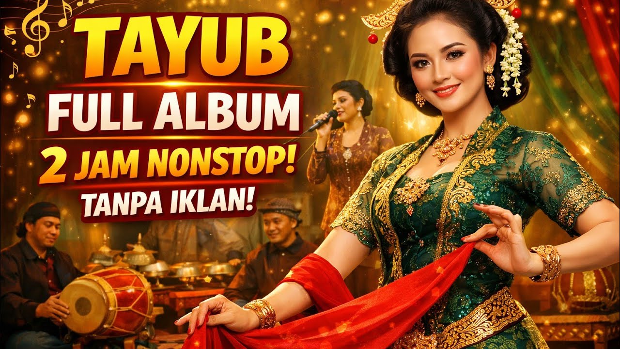 Tayub full album 2 jam nonstop tanpa iklan | enak poll