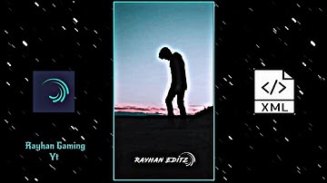Agar Tum Sath Ho.... Xml 😍 Alight Motion Presets Xml #Rayhan_editz #am_editors_bd #crazy_editor_bd