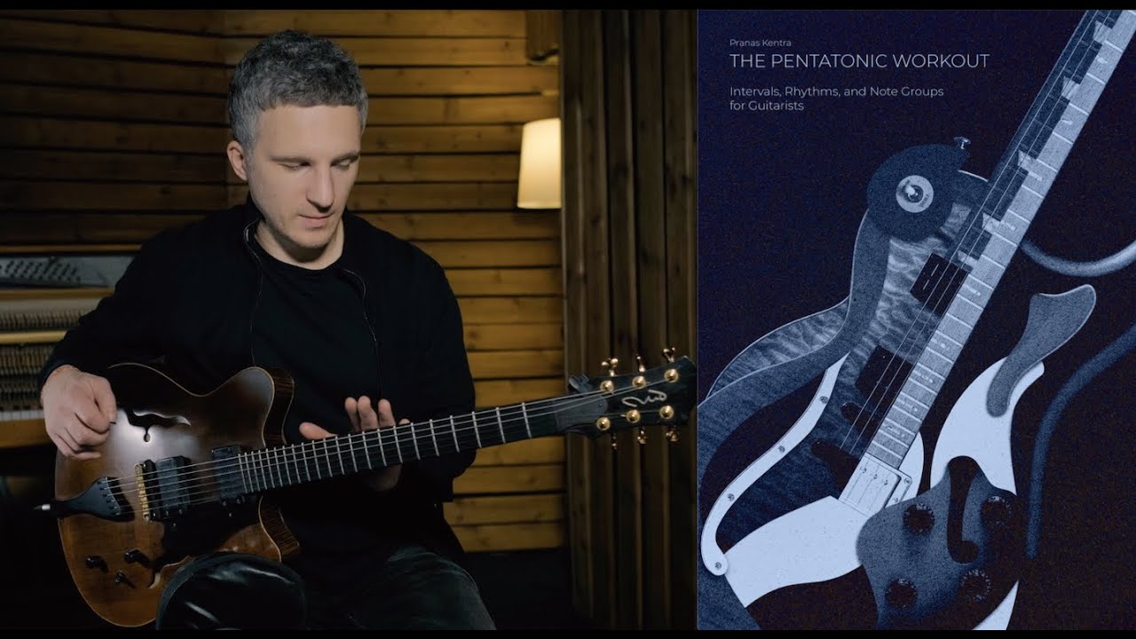 The Pentatonic Workout. Intervals, Rhythms, and Note Groups for Guitarists