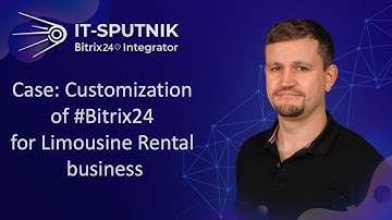 Case: Customization of Bitrix24 for Limousine Rental business #bitrix24