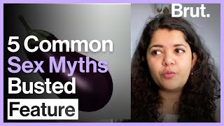 5 Common Sex Myths… Busted!