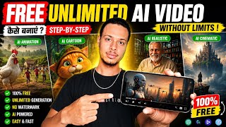 FREE Unlimited AI Video कैसे बनाए ? 🤯 | Step-by-Step Guide (No Watermark, 100% FREE)