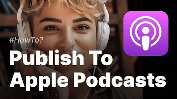 How to Submit to Apple Podcasts (The Right Way)