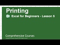 Printing - Excel for Beginners - Lesson 5