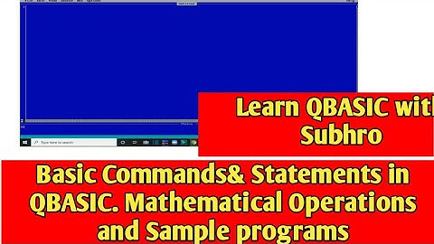 Some Basic Commands and Statements In QBASIC| Mathematical Operations And Problems| Sample Programs|