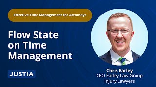 Flow State on Time Management | Effective Time Management for Attorneys Part 3 of 5