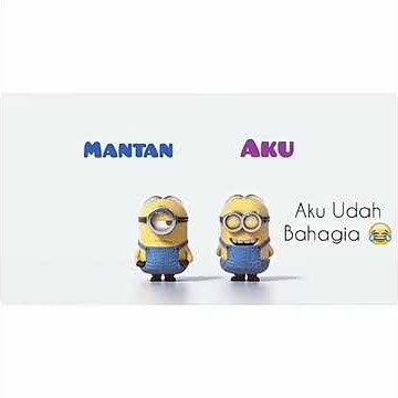 MANTAN 'versi Minion' lucu