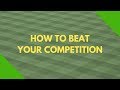 How To Beat Your Lawn Care Competitors (1/3)