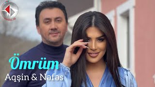 Aqşin Fateh & Nefes - Ömrüm (Official Video)