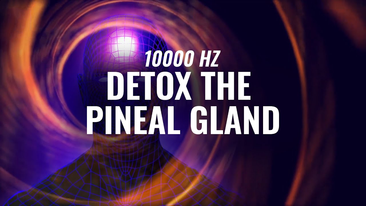 Detox Pineal Gland     10000 Hz   963 Hz Awaken Kundalini Binaural Beats   Open Third Eye Chakra