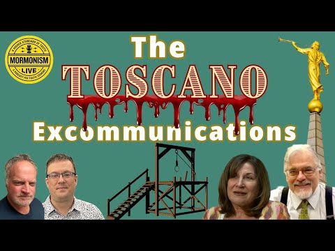 The Toscano Excommunications! [Mormonism LIVE: 157]