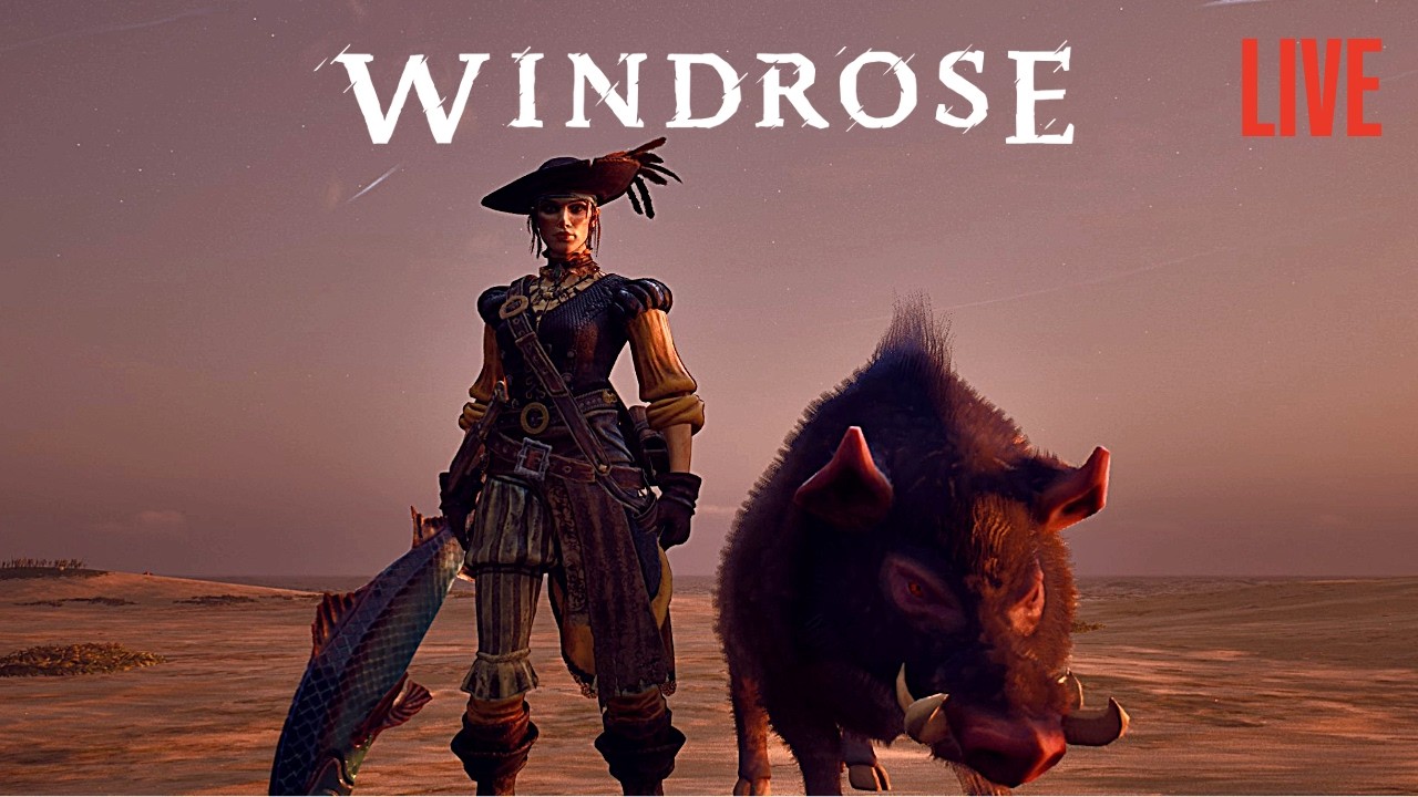 Killing Pirates With My Fish Sword and Pet Boar in Windrose LIVE!