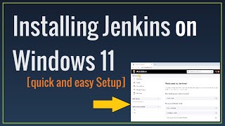 Installing Jenkins on Windows 11 || Jenkins Tutorial for Beginners