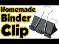 How to make binder clip || homemade binder clip || diy binder clips||binder clip making||Sajal