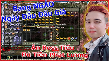 Bang NGÁO 3 Ngày Đầu Tiên Ăn Được Boss Tiểu Đấu Giá Cực Gắt Phát Lương Cho 120 AE | Duy Khải Gaming