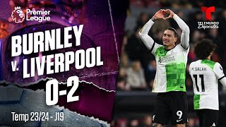 Highlights & Goles: Burnley v. Liverpool 0-2 | Premier League | Telemundo Deportes