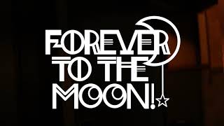 Forever To The Moon - When Things Go Bump In The Night (Studio Music Video)