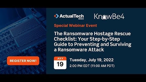 Ransomware Hostage Rescue Checklist Step-by-Step Guide to Preventing & Surviving a Ransomware Attack