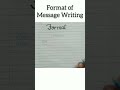 Format Of Message Writing For Classes 6 8 Shorts Message Messagewriting